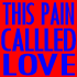Picture for song 'This Pain Called Love' by artist 'Virgil Avery'