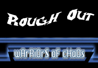 Picture for song 'Rough Out' by artist 'Warriors Of Chaos'