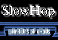 Picture for song 'SlowHop' by artist 'Warriors Of Chaos'