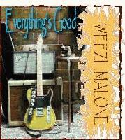 Picture for song 'Everything's Good' by artist 'Weezil Malone'
