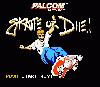Picture for song 'Skate or die theme song' by artist 'Willie Wardlaw'