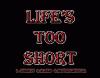 Picture for song 'Life's Too Short' by artist 'Wreck'