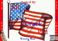 Picture for song 'Crack Allstars feat. 100 Grand,Butta,&Illidelph' by artist 'Young Roc'
