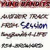 Picture for song 'Session-Aint Killin Nuthing' by artist 'Yung Bandits Mixtapes'