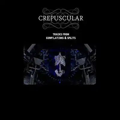 Picture for song 'CREPUSCULAR - Unknown Presences In The Nocturnal .' by artist 'Crepuscular'