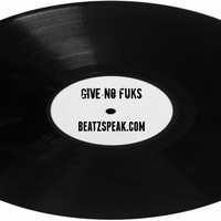 Picture for song '*NEW* Give No Fuks (Chance The Rapper)' by artist 'Beatzspeak'