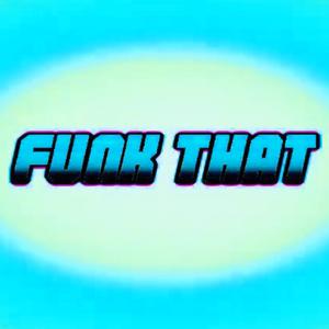 Picture for song 'Funk that' by artist 'eka'