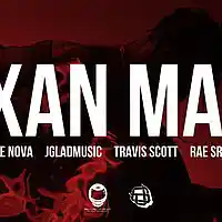 Picture for song '*XAN MAN* Travis Scott // Rae Sremmurd Type Beat' by artist 'jgladmusic'
