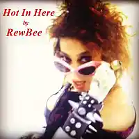 Picture for song 'Hot In Here - ReWBee' by artist 'ORIGINAL CHRISTMAS SONGS'