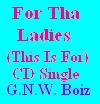Picture for song 'For Tha Ladies(This Is For)' by artist 'Whyte Boi aka Lil Kuntry'