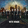 Picture for song 'Like Trumpets' by artist 'With Honor'