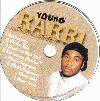 Picture for song 'Whats Happening (RADIO EDIT - NEW-2/20/06)' by artist 'Young Rarri'