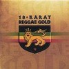 Picture for song 'Horny - Dr. Serious' by artist '18 Karat Reggae Gold'