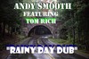 Picture for song 'Rainy Day Dub' by artist 'Andy Smooth'