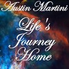 Picture for song 'Life's Journey Home' by artist 'Austin Martini'