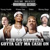 Picture for song 'GOTTA GET MA CASH ON' by artist 'DISKO'