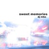 Picture for song 'Sweet Memories (Original Vocal) Feat. Arden Cho' by artist 'DJMko'