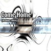 Picture for song 'Come Home [Single]' by artist 'Dj Robbz'