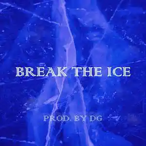 Picture for song 'Break The Ice (prod.by DG Productions)' by artist 'Drxjdeine'