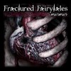 Picture for song 'Temple of Flies' by artist 'FracTured FairyTales'
