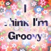 Picture for song 'I Think I'm Groovy' by artist 'Gorilla Problem'