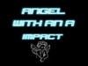 Picture for song 'Angel With An A' by artist 'Impact-Developmentz (PR2) (UK)'