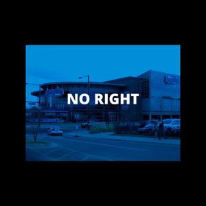 Picture for song 'NO RIGHT -- PREMIUM BUY TWO GET TWO' by artist 'Jack Mono'