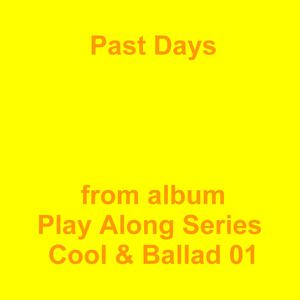 Picture for song 'Past Days' by artist 'Jean-Marc Lozach'