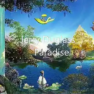 Picture for song 'Paradise' by artist 'Jerry Duglass'