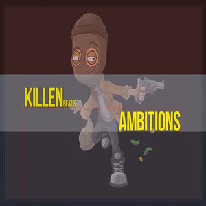 Picture for song 'Ambitions/hiphop/1+4=1' by artist 'Killenbeatz'