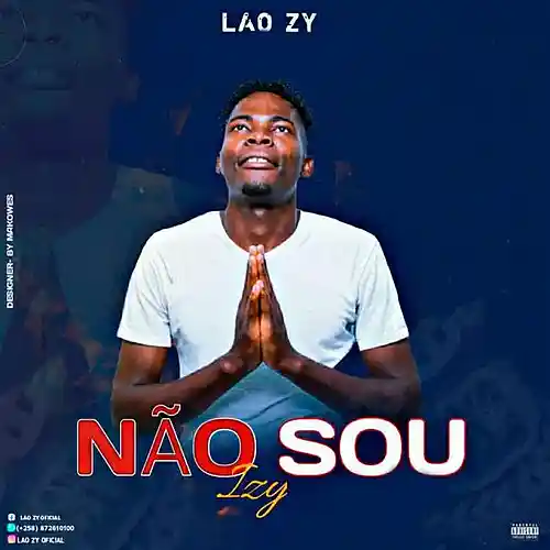 Picture for song 'Lao Zy_Não Sou IZY(ProdBy;LZRECORDZ)' by artist 'Lao Zy'