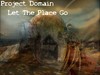 Picture for song 'Let The Place Go' by artist 'Project Domain'