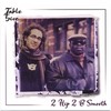 Picture for song '2 HIP 2 B SMOOTH' by artist 'Table 4 5ive'