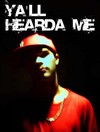 Picture for song 'Ya'll Hearda Me' by artist 'Yung Tyro'