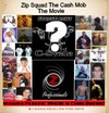 Picture for song 'Hustlin G' by artist 'Zip Squad The Cashmob'
