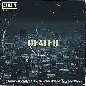 Picture for song 'Dealer' by artist 'Algain-Music'