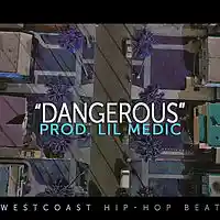 Picture for song ''Dangerous' - IAMSU! x YG Type Beat' by artist 'LiL Medic Beats'