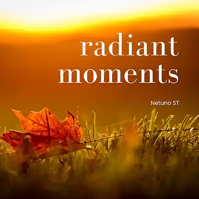 Picture for song 'Radiant Moments' by artist 'Netuno Soundtracks'