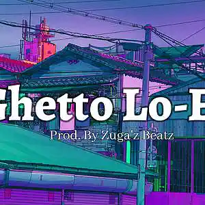 Picture for song 'Ghetto Lo-Fi' by artist 'Zuga'z Beatz'