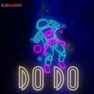 Picture for song 'DO DO' by artist 'C.J KLASSIC'