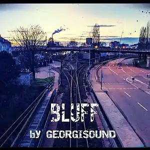 Picture for song 'Bluff' by artist 'GEORGiSOUND'
