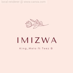 Picture for song 'Teez B ft King_Melo_Salakutshelwa' by artist 'King Melo MusiQ'