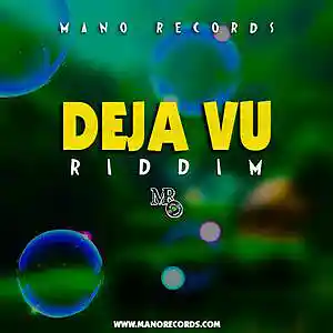 Picture for song 'Deja Vu Riddim' by artist 'Mano Records'