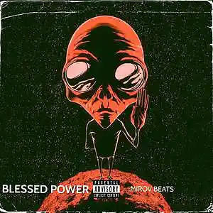 Picture for song 'BLESSED POWER' by artist 'MIROV'