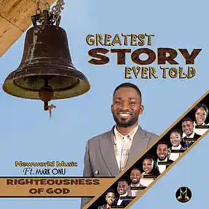 Picture for song 'RIGHTEOUSNESS OF GOD official audio' by artist 'Mosax Newworld Music'