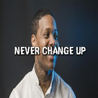 Picture for song '*Never Change Up* New Banger! (Free DL)' by artist 'Sean Bentley'