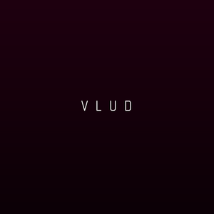 Picture for song 'VLUD - 7' by artist 'VLUD'