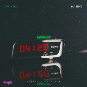 Picture for song 'Mornin' ft Massive_Prod. By. Genie' by artist 'CVPTVINZ'