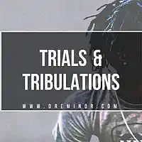 Picture for song 'Trials & Tribulations (Instrumental)' by artist 'Dre Minor'