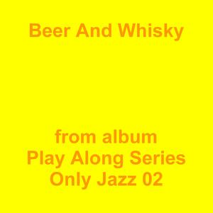 Picture for song 'Beer And Whisky' by artist 'Jean-Marc Lozach'